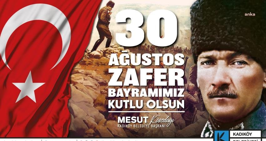 Kadıköy Belediyesi, 30 Ağustos Zafer Bayramı'nı düzenleyeceği etkinliklerle kutlayacak. Etkinlikler