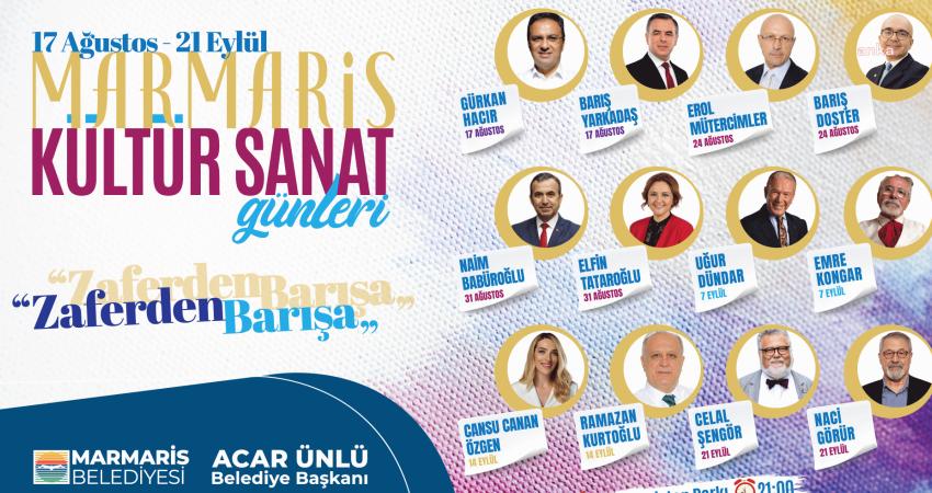 Marmaris Belediyesi’nden ‘Zaferden Barışa Marmaris Kültür Sanat Günleri’ Marmaris Belediyesi tarafından düzenlenecek ‘Zaferden Barışa Marmaris Kültür Sanat Günleri