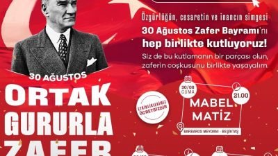 30 Ağustos Zafer Bayramı, Beyoğlu, Beşiktaş ve Şişli’de ‘Ortak Gururla