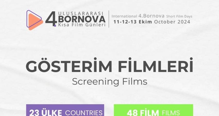 24 ülkeden 48 filmin gösterimi yapılacak: Film Günleri için geri sayım başladı Bornova Belediyesi’nin düzenlediği 4. Uluslararası Bornova Kısa Film Günleri, 11-12-13