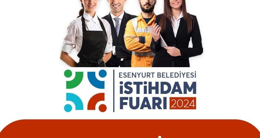 Esenyurt Belediyesi'nin düzenleyeceği İstihdam Fuarı ile firmalar ve iş arayanlar