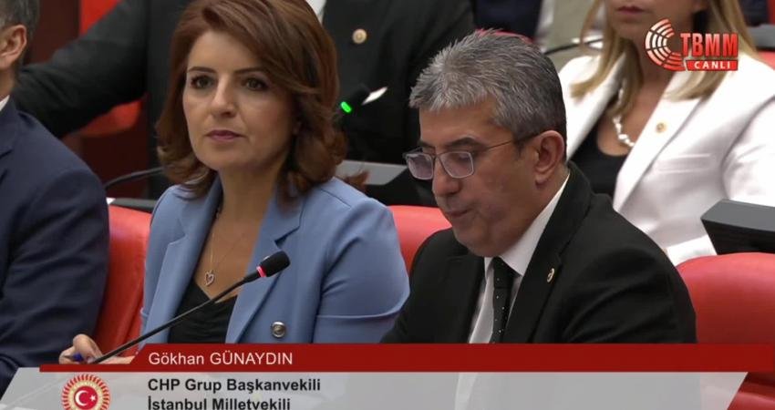 CHP Grup Başkanvekili Gökhan Günaydın, "Bu memleketin zamanın ana muhalefet