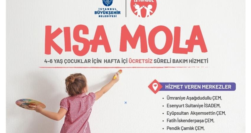 İBB Yuvam İstanbul, daha çok çocuğa erişebilmek için ‘Kısa Mola
