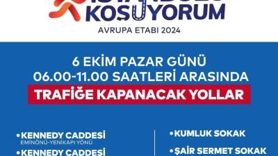 İBB Spor İstanbul’un düzenlediği ''İstanbul’u Koşuyorum Avrupa'' etabı nedeniyle yarın