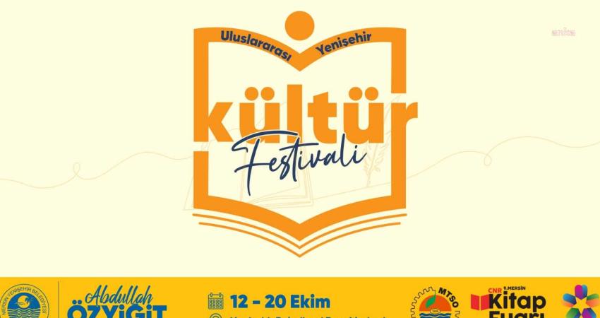 Uluslararası Yenişehir Kültür Festivali ve Kitap Fuarı için geri sayım başladı Yenişehir Belediyesi, 12-20 Ekim günlerinde Uluslararası Yenişehir Kültür Festivali'ne ev