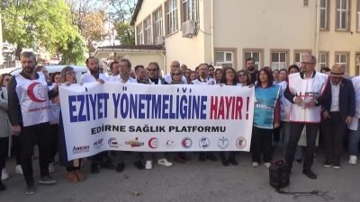 Edirne’de aile hekimleri, yürürlüğe giren aile hekimleri yönetmeliğine tepki göstererek
