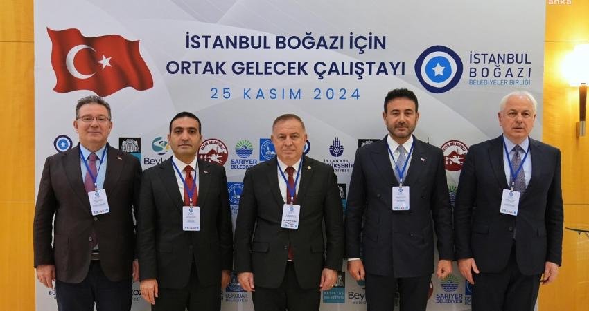 İstanbul Boğazı Belediyeler Birliği, Beşiktaş Belediyesi ev sahipliğinde “İstanbul Boğazı