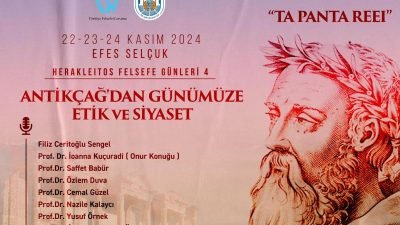 Efes Selçuk’ta 22- 24 Kasım tarihlerinde, Herakleitos Felsefe Günleri düzenlenecek.