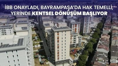 Bayrampaşa’daki eski yapı stokunun yenilenmesini, kentsel dönüşümün hızlandırılmasını, depreme dayanıklı