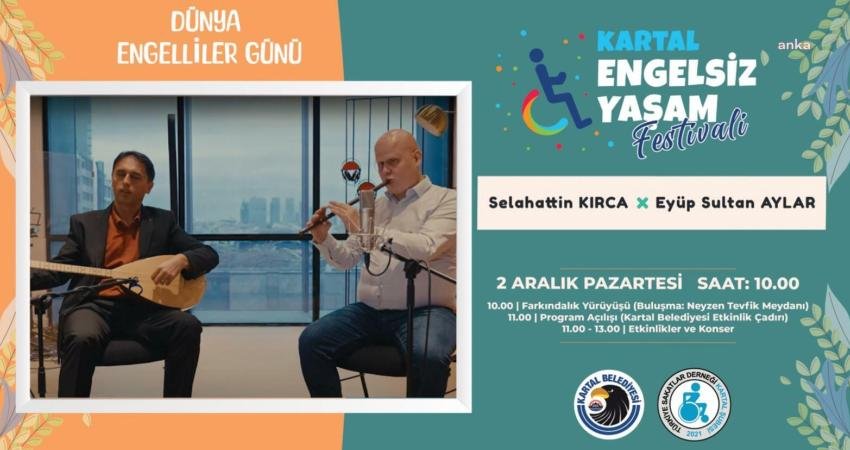 Kartal Belediyesi, Dünya Engelliler Günü dolayısıyla engelli bireylere yönelik farkındalığı