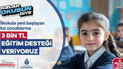 İstanbul Büyükşehir Belediyesi (İBB) tarafından Ekim ayında başlatılan ‘Kızlar Okusun