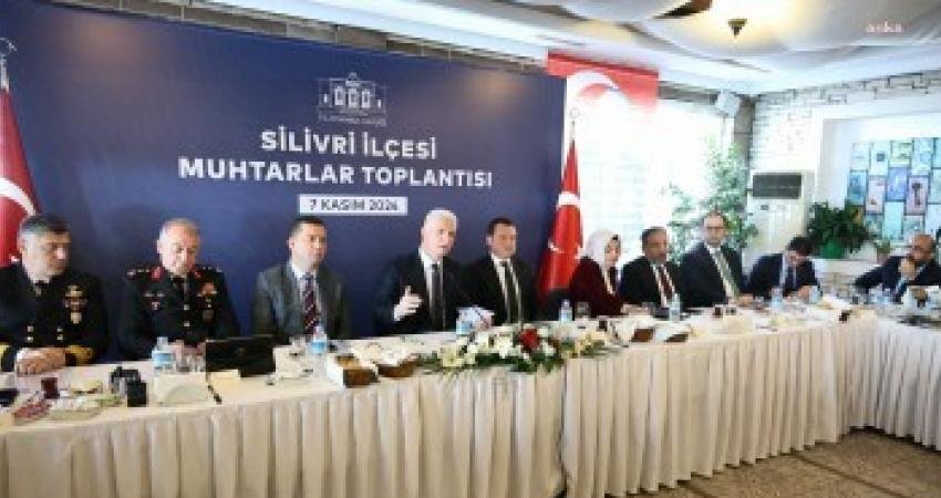 Silivri Belediyesi’nin düzenlediği Silivri İlçesi Muhtarlar Toplantısı, İstanbul Valisi Davut