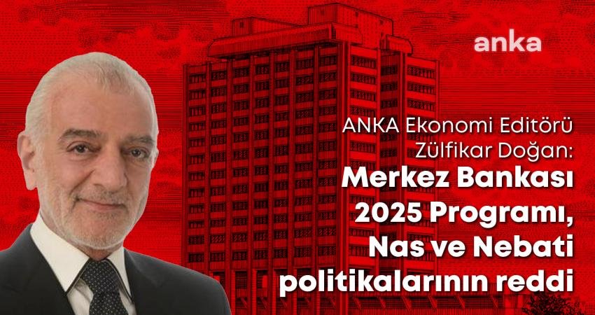 Merkez Bankası (MB) ‘2025 Para Politikası Programı’ ile önceki Hazine