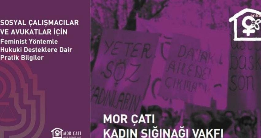  Mor Çatı Kadın Sığınağı Vakfı, "Sosyal Çalışmacılar ve Avukatlar için Feminist