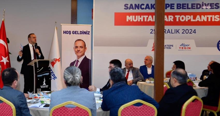 Sancaktepe Belediye Başkanı Alper Yeğin, mahalle muhtarlarıyla bir araya geldi.
