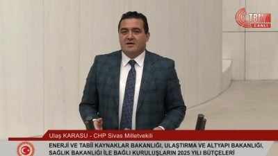 CHP Genel Başkan Yardımcısı Ulaş Karasu, Ulaştıma ve Altyapı Bakanlığı'nın