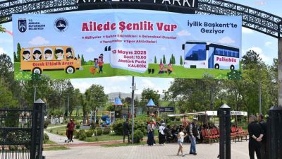 Ankara Büyükşehir Belediyesi (ABB) tarafından 15-21 Mayıs Aile Haftası dolayısıyla