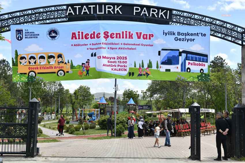 Ankara Büyükşehir Belediyesi (ABB) tarafından 15-21 Mayıs Aile Haftası dolayısıyla