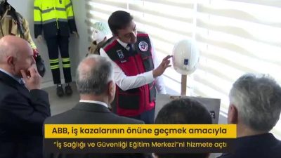 Ankara Büyükşehir Belediyesi (ABB), iş kazalarının önüne geçmek amacıyla kamu
