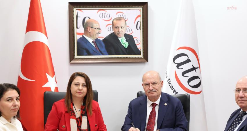 Ankara Ticaret Odası (ATO) ile Çalışma ve Sosyal Güvenlik Bakanlığı’na