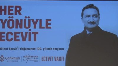Çankaya Belediyesi, Türkiye Cumhuriyeti'nin eski Başbakanlarından Bülent Ecevit'in doğumunun 100'üncü yılı dolayısıyla "Her