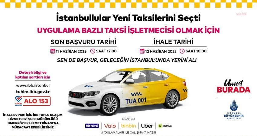 İstanbul Büyükşehir Belediyesi (İBB), “Uygulama Bazlı Taksi Taşımacılığı” kapsamında hizmete