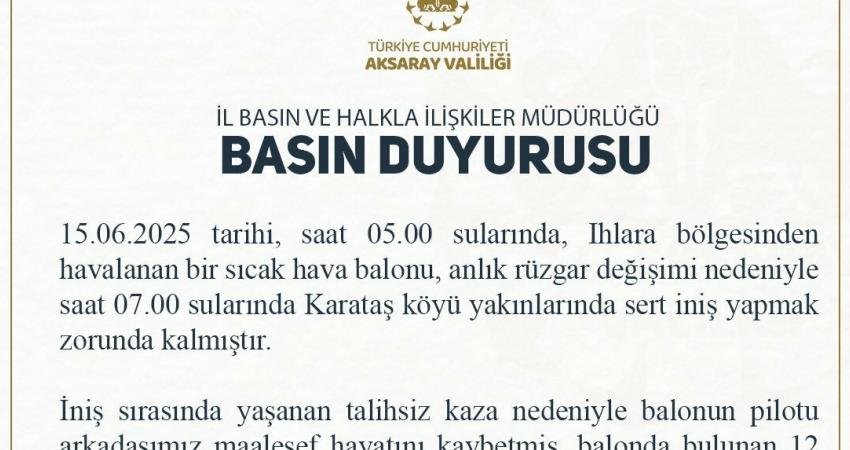 Aksaray Valiliği, Ihlara bölgesinden havalanan sıcak hava balonunun sert iniş