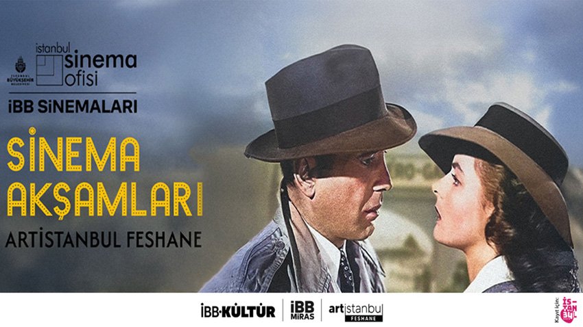 İBB, “Forrest Gump”tan “Karlar Ülkesi”ne, “Örümcek Adam” üçlemesinden “Kazablanka”ya sinemada