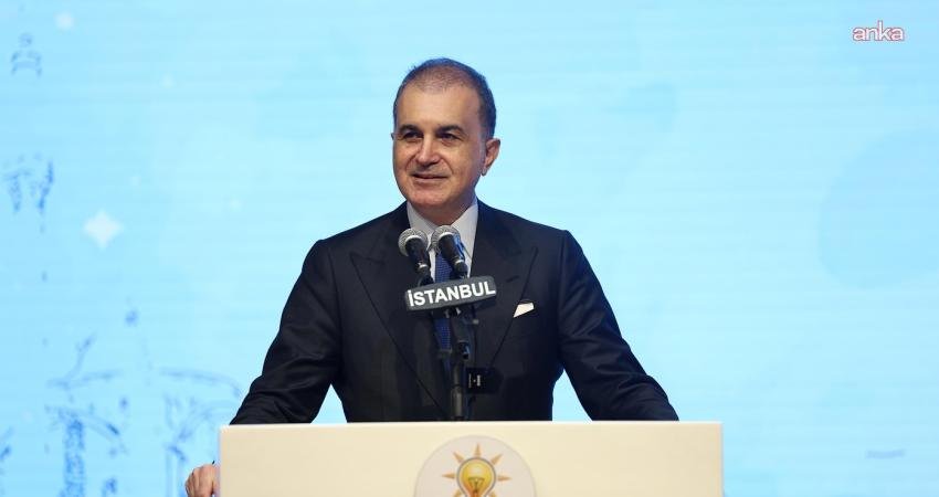 AK Parti Sözcüsü Ömer Çelik, 30 Ağustos Zafer Bayramı mesajında,