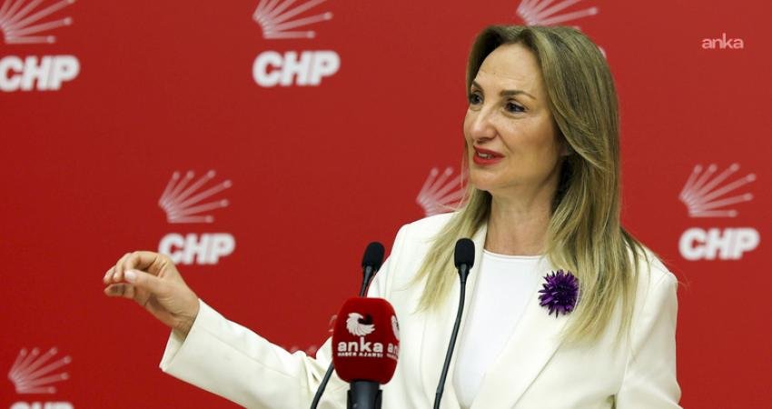 CHP Genel Başkan Yardımcısı Aylin Nazlıaka, “Milli Eğitim Bakanı Yusuf