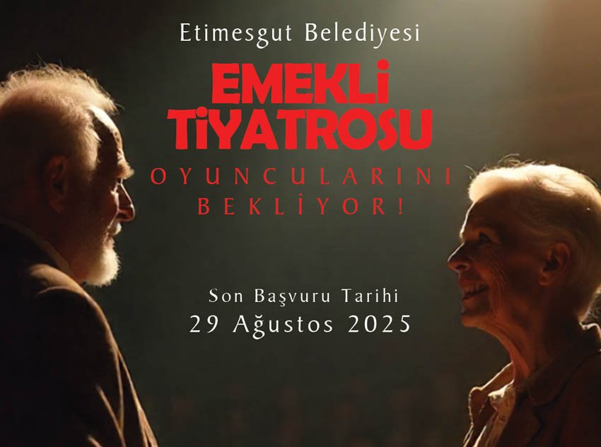 Etimesgut Belediyesi’nin geçtiğimiz yıl ilk kez hayata geçirdiği Emekli Tiyatrosu,