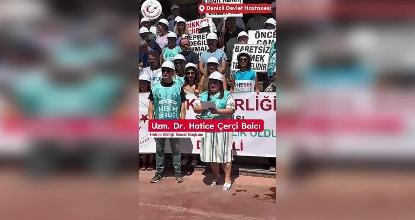 Hekim Birliği Sendikası Genel Başkanı Hatice Çerçi Balcı, Denizli Devlet Hastanesi'nde 11