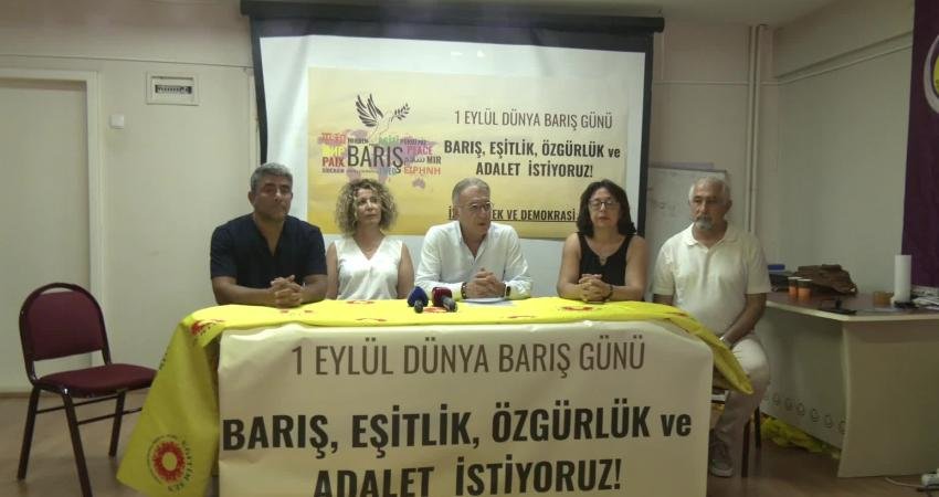 İzmir Emek ve Demokrasi Güçleri adına 1 Eylül Dünya Barış