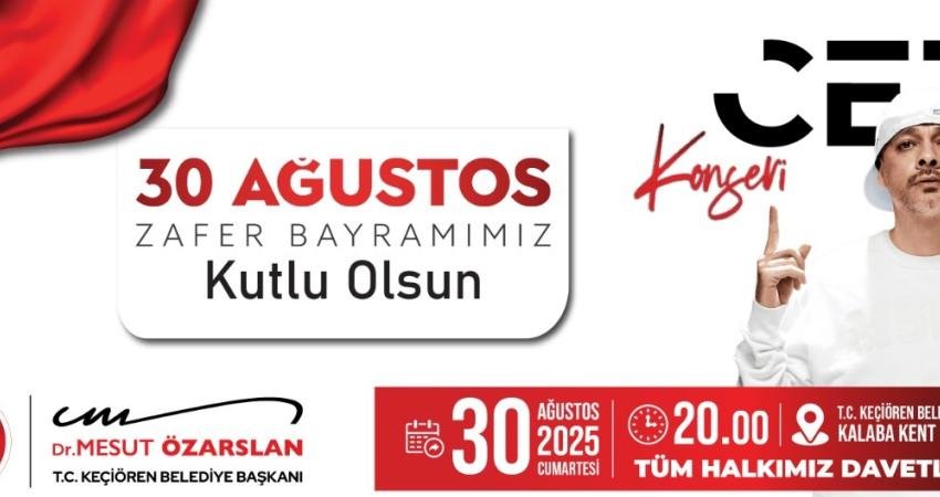 Keçiören Belediyesi, 30 Ağustos Zafer Bayramı’nda Kalaba Kent Meydanı’nda düzenleyeceği