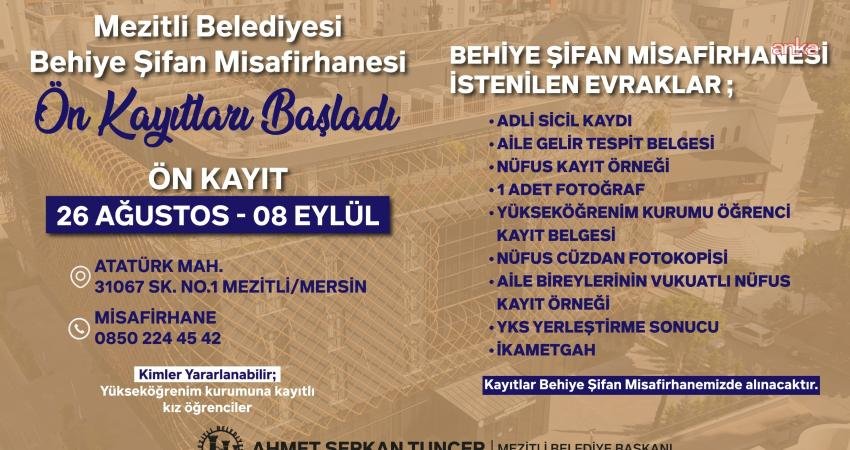 Mezitli Belediye Başkanı Ahmet Serkan Tuncer, Behiye Şifan Misafirhanesi’nin 2025-2026
