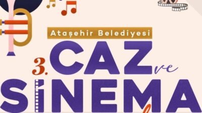 Ataşehir Belediyesi’nin 3. Caz ve Sinema Günleri, 19-20 Eylül 2025
