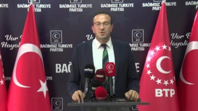 Bağımsız Türkiye Partisi (BTP) Sözcüsü Lütfullah Önder, “Türkiye siyasi açıdan