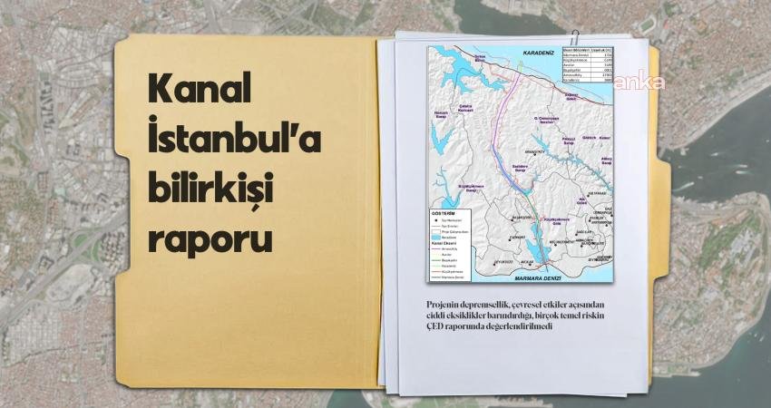 Kanal İstanbul projesine verilen “ÇED olumlu” kararına karşı açılan dava