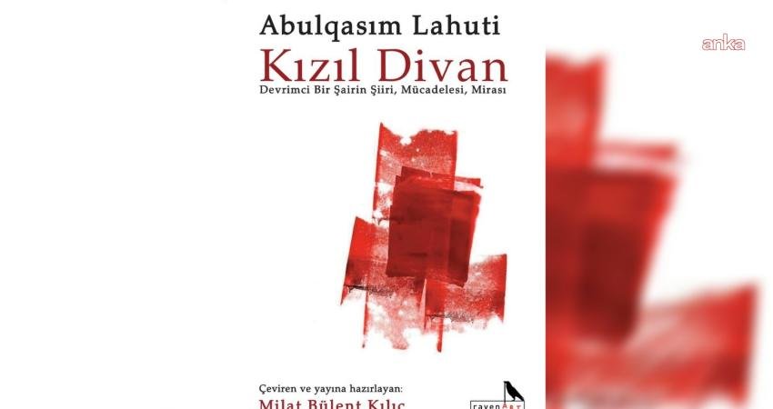 İran kökenli Sovyet Tacikistan’ı şairi, Nazım Hikmet’in dostu Abulqasım Lahuti'nin