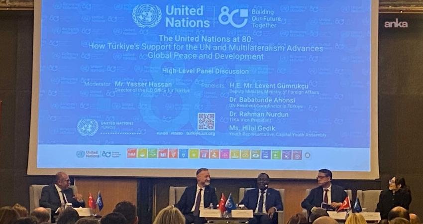 Birleşmiş Milletler’in (BM) 80’inci yıl dönümü kapsamında Ankara’da düzenlenen panelde,