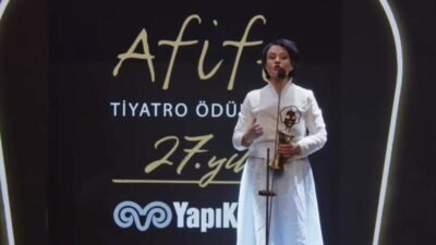 27'nci Afife Tiyatro Ödülleri töreninde "En iyi kadın oyuncu" ödülünü