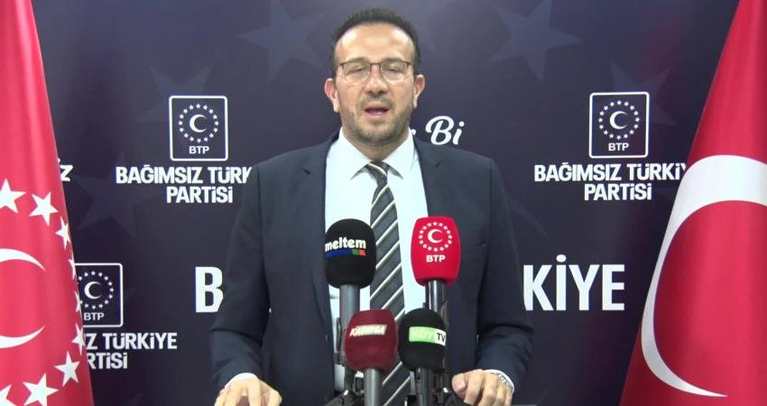 Bağımsız Türkiye Partisi (BTP) Sözcüsü Lütfullah Önder, “Bizlere, 'Dünyada itibarımız