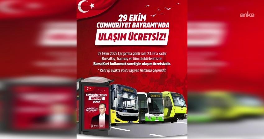 Bursa’da 29 Ekim’de toplu ulaşım ücretsiz olacak Bursa Büyükşehir Belediyesi, Cumhuriyet Bayramı’nda vatandaşların tören ve kutlamalara kolaylıkla
