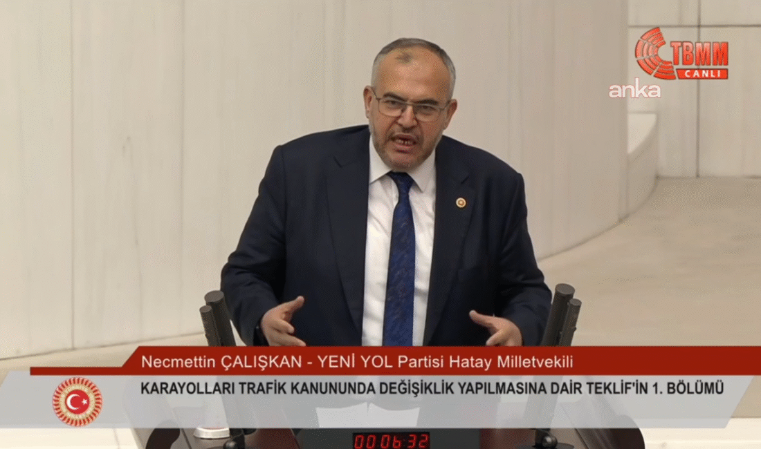 Yeni Yol Partisi Hatay Milletvekili Necmettin Çalışkan, Karayolları Trafik Kanununda Değişiklik