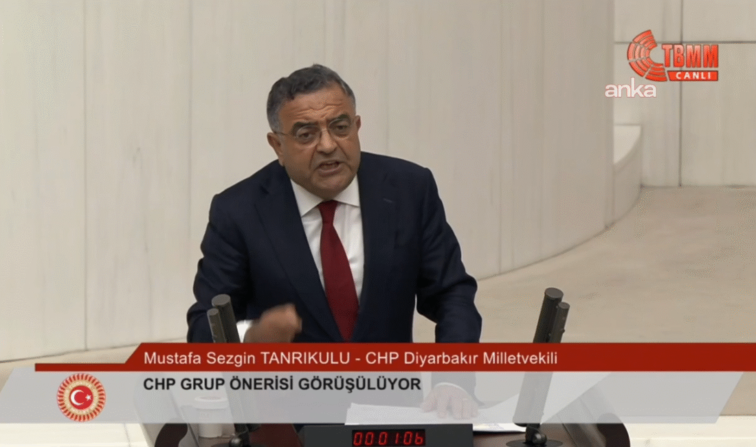 CHP Diyarbakır Milletvekili Sezgin Tanrıkulu, TBMM Genel Kurulu'nda, "Genel Başkanı'mız