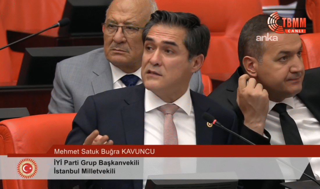 TBMM Genel Kurulu'nda konuşan İYİ Parti Grup Başkanvekili Buğra Kavuncu,