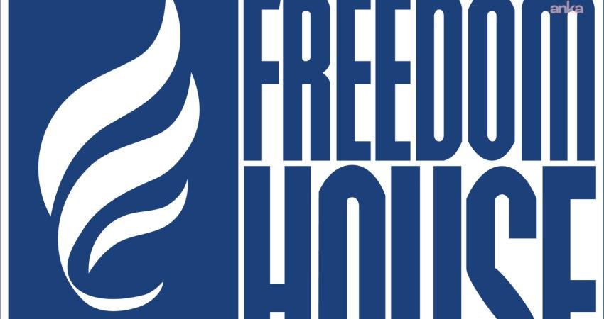 Washington merkezli uluslararası insan hakları kuruluşu Freedom House'un yayınladığı 2025