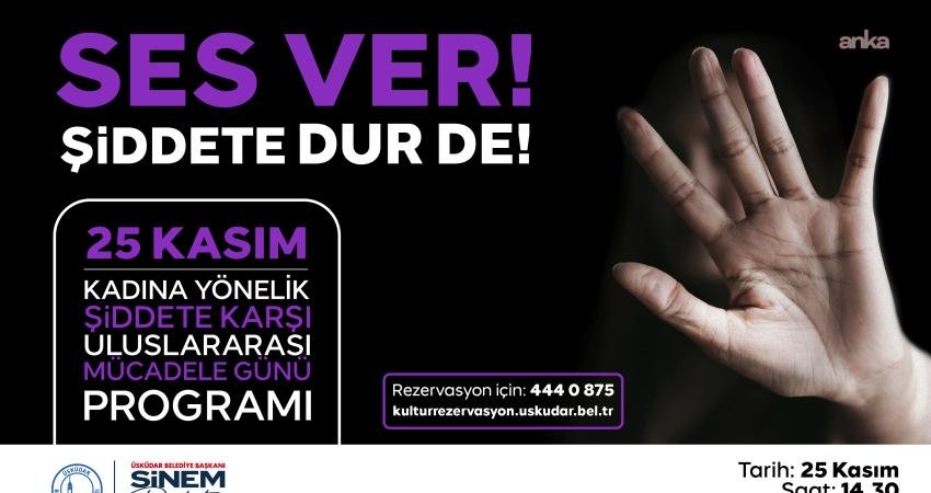 Üsküdar’da 25 Kasım Kadına Yönelik Şiddete Karşı Uluslararası Mücadele Günü