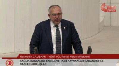 Saadet Partisi Hatay Milletvekili Necmettin Çalışkan, iktidarın enerji politikalarını "İktidar sürekli