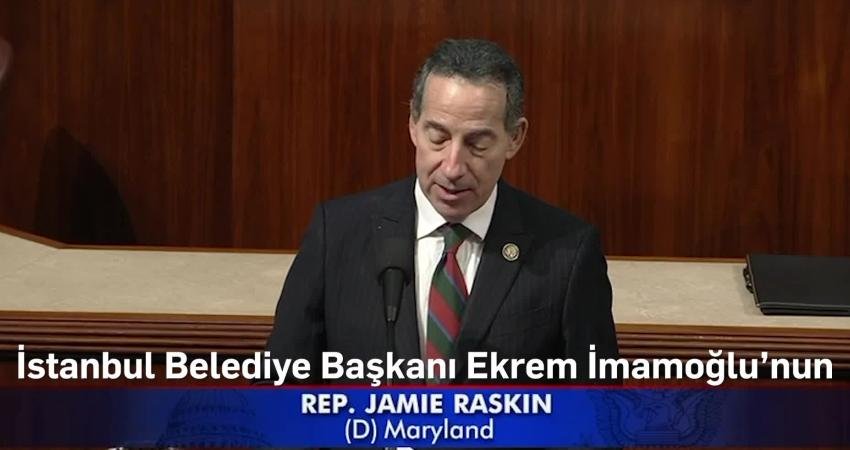 ABD Temsilciler Meclisi'nin Demokrat Partili üyesi Jamie Raskin, CHP'nin cumhurbaşkanı